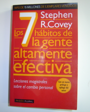 LOS 7 HÁBITOS DE LA GENTE ALTAMENTE EFECTIVA